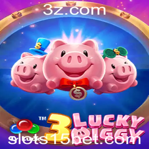 Descubra o Mundo de Emoção do Jogo 3LUCKYPIGGY e a Revolução da 15bet